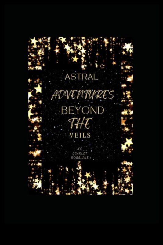 Astral Adventures: Navigating the Celestial Landscape Beyond Our Reach