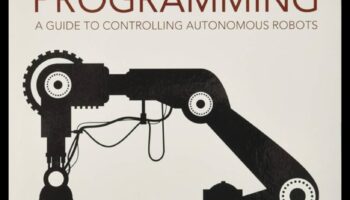 From Concept to Robotic Code: Ένας ολοκληρωμένος οδηγός για την επαγγελματική ρομποτική